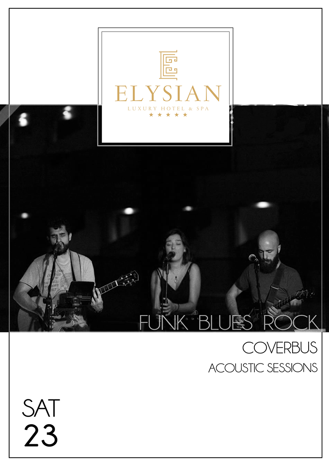 “Το συγκρότημα  Cover Bus κάνει μια στάση στο Elysian Luxury Hotel & Spa